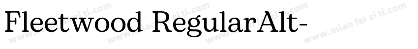 Fleetwood RegularAlt字体转换
